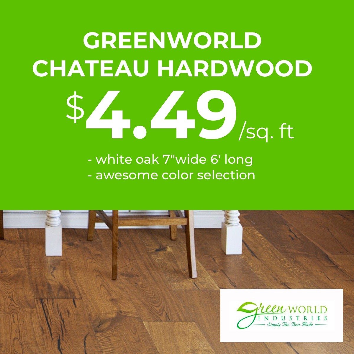 Greenworld Chateau Hardwood - $4.49/sq. ft. - white oak 7"wide 6' long - awesome color selection